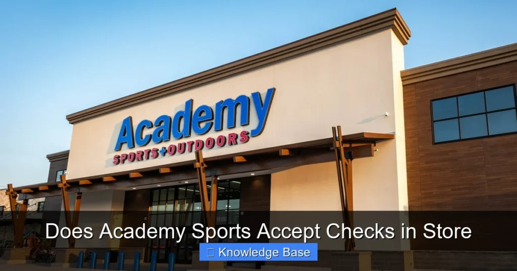 Does Academy Sports Accept Checks in Store