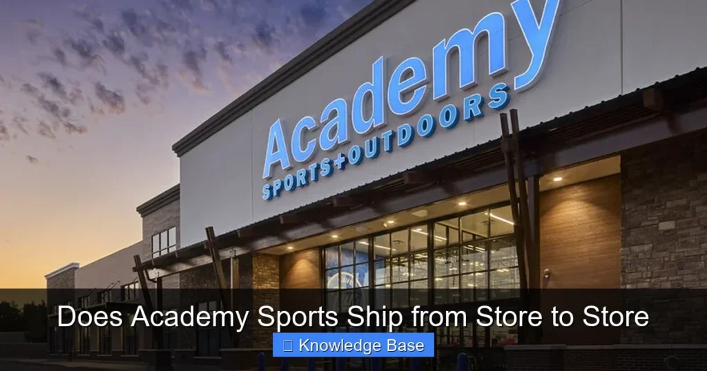 Does Academy Sports Ship from Store to Store