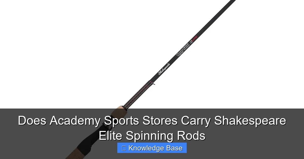 Does Academy Sports Stores Carry Shakespeare Elite Spinning Rods