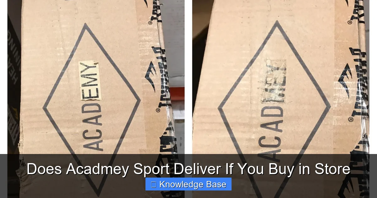 Does Acadmey Sport Deliver If You Buy in Store