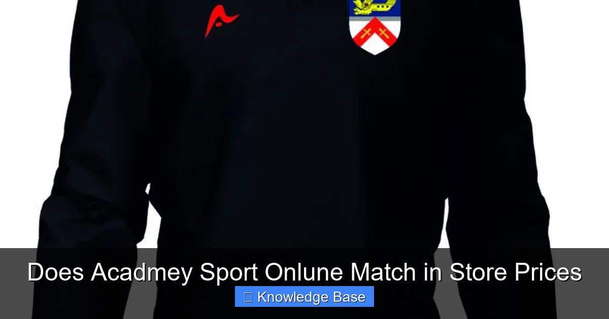 Does Acadmey Sport Onlune Match in Store Prices