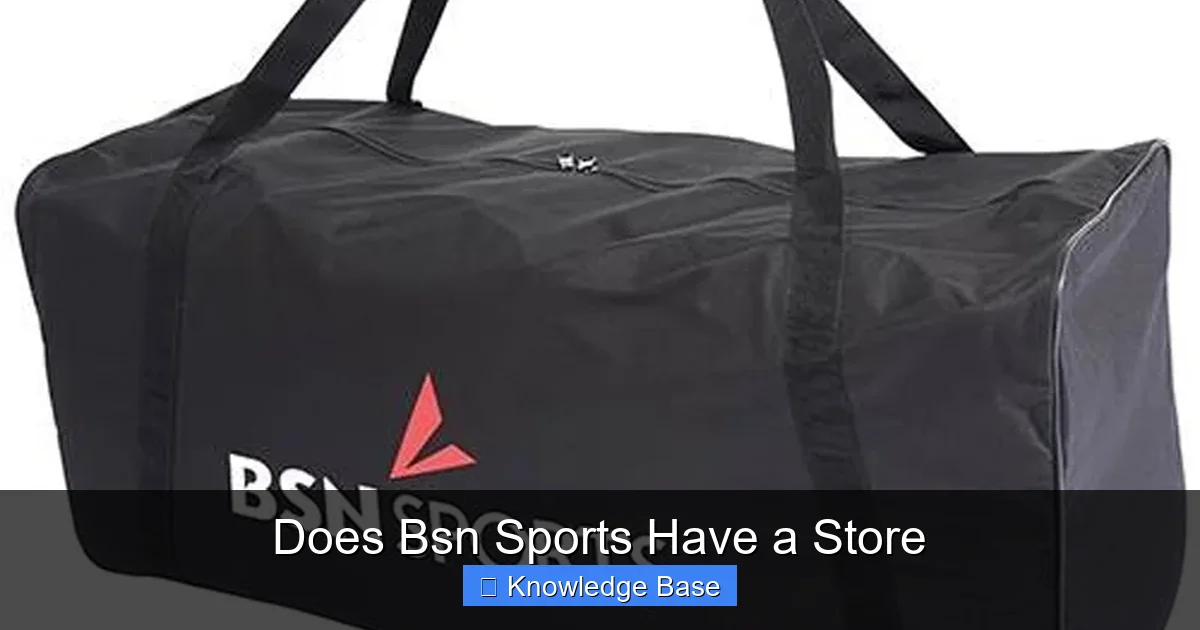 Does Bsn Sports Have a Store