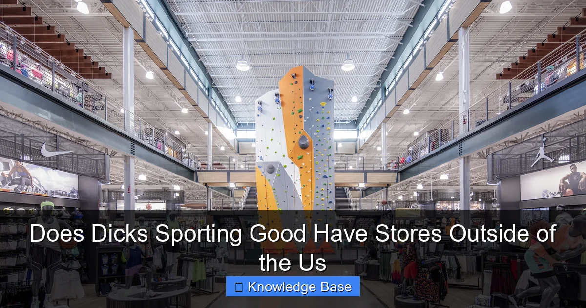 Does Dicks Sporting Good Have Stores Outside of the Us