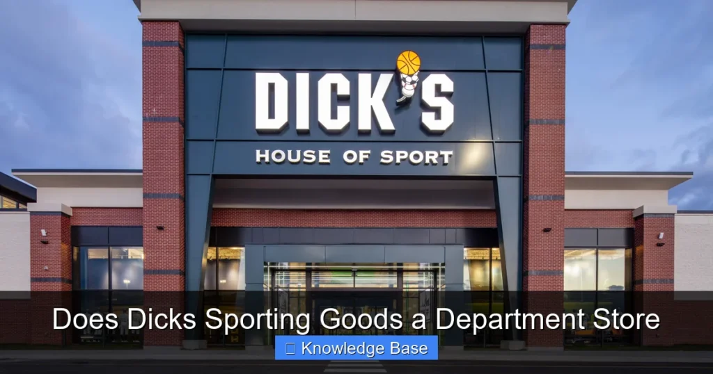 Does Dicks Sporting Goods a Department Store