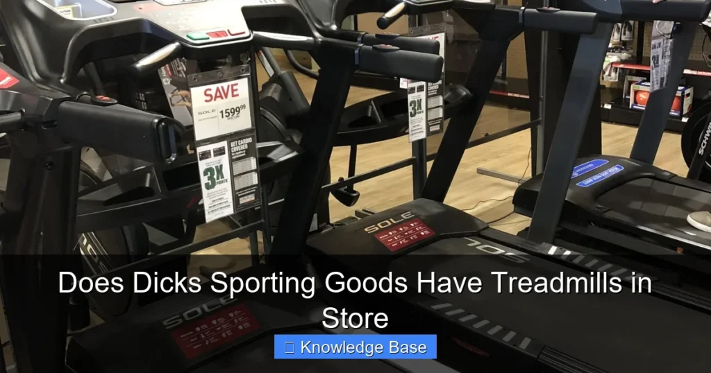 Does Dicks Sporting Goods Have Treadmills in Store