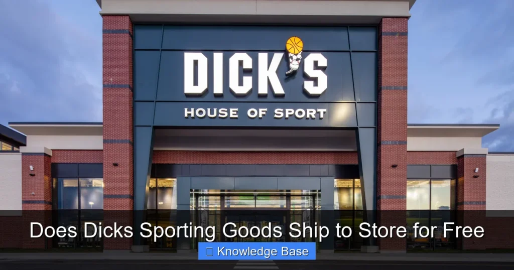 Does Dicks Sporting Goods Ship to Store for Free