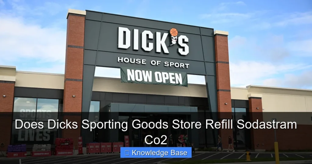 Does Dicks Sporting Goods Store Refill Sodastram Co2