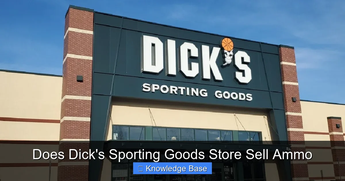 Does Dick's Sporting Goods Store Sell Ammo