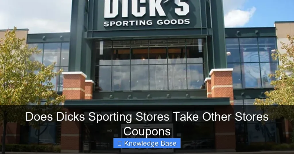 Does Dicks Sporting Stores Take Other Stores Coupons