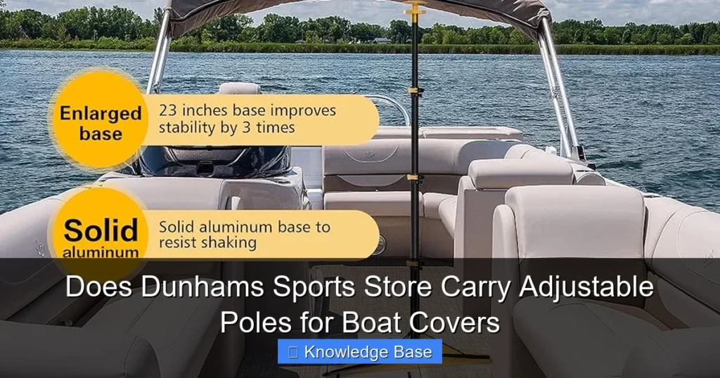 Does Dunhams Sports Store Carry Adjustable Poles for Boat Covers