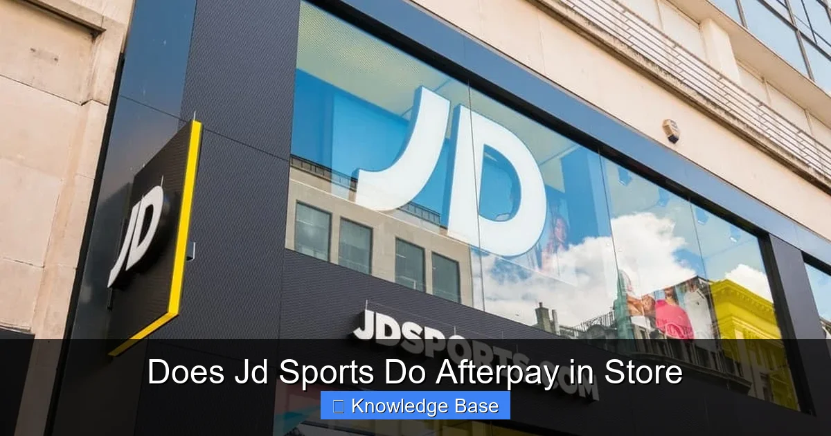 Does Jd Sports Do Afterpay in Store