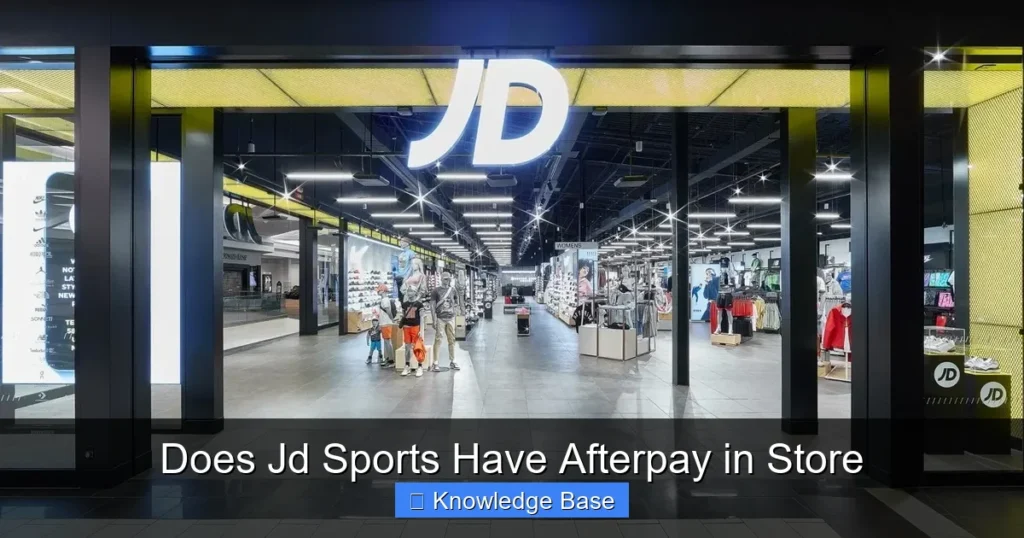 Does Jd Sports Have Afterpay in Store