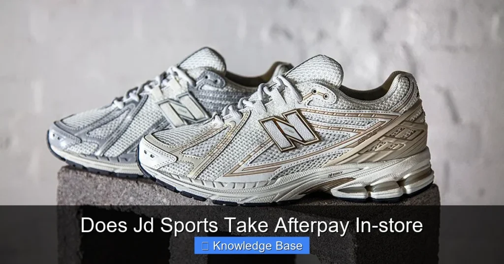 Does Jd Sports Take Afterpay In-store