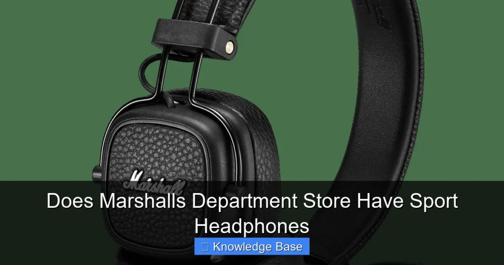 Does Marshalls Department Store Have Sport Headphones