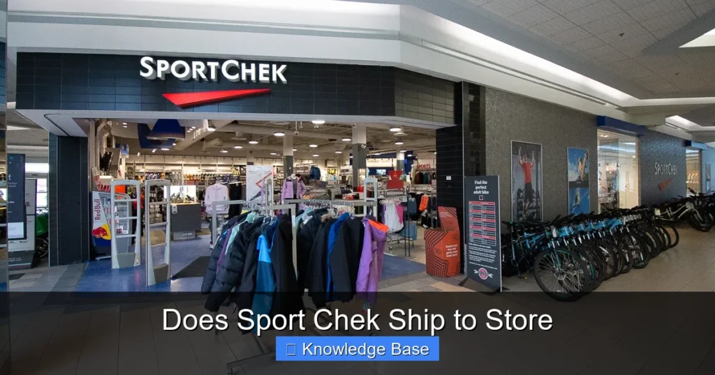 Does Sport Chek Ship to Store