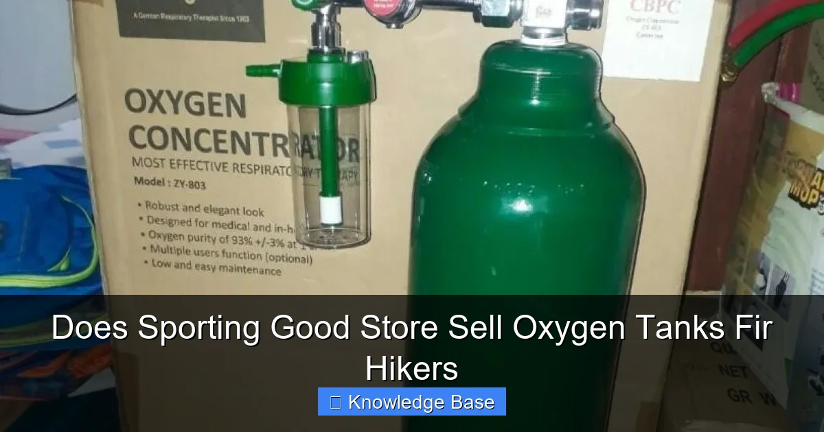 Does Sporting Good Store Sell Oxygen Tanks Fir Hikers