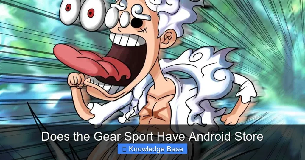 Does the Gear Sport Have Android Store