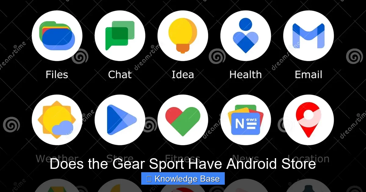 Does the Gear Sport Have Android Store