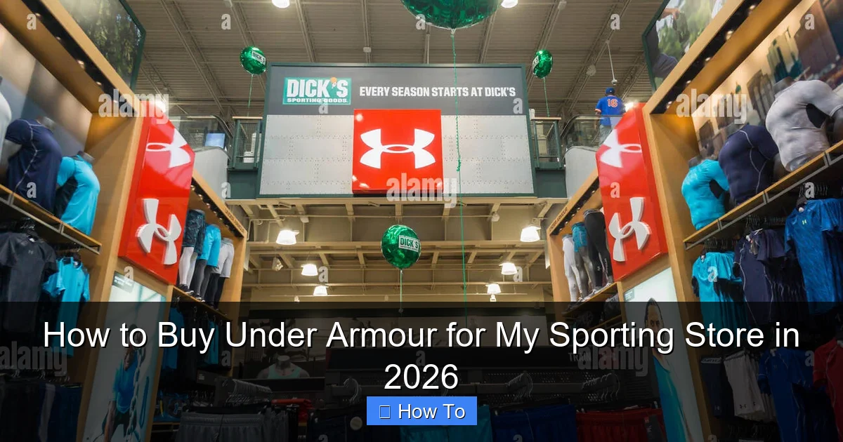 How to Buy Under Armour for My Sporting Store in 2026