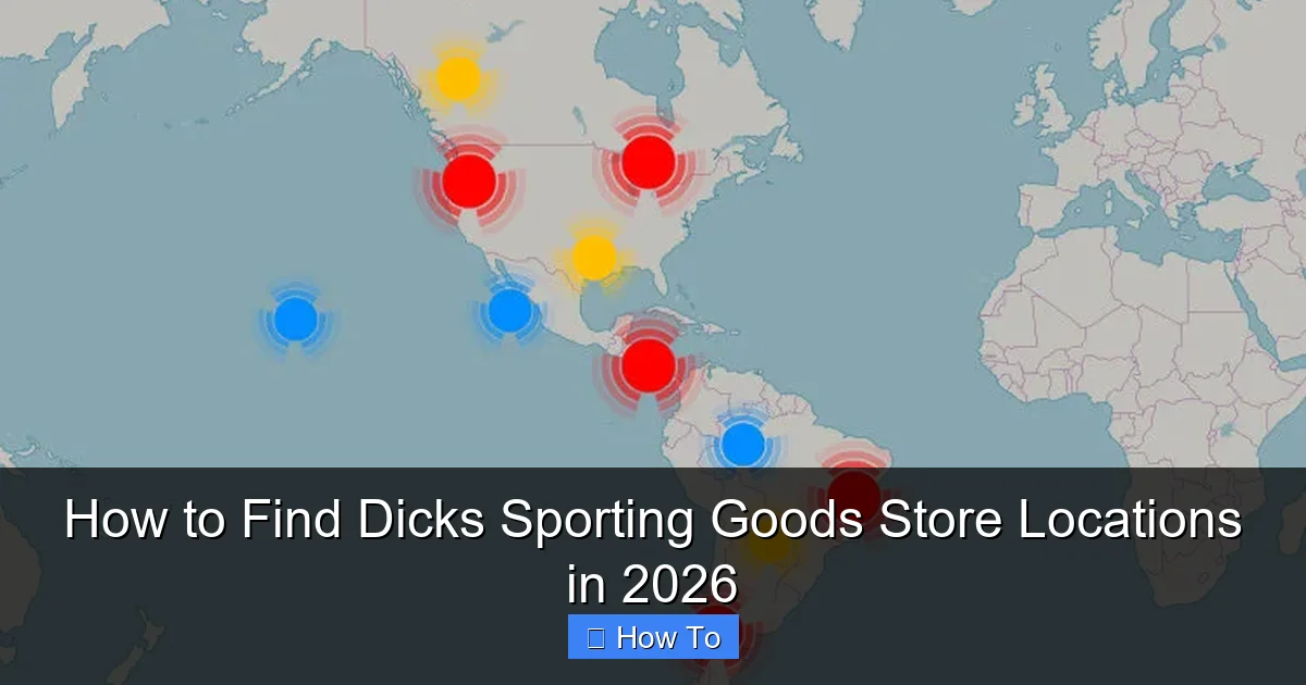How to Find Dicks Sporting Goods Store Locations in 2026