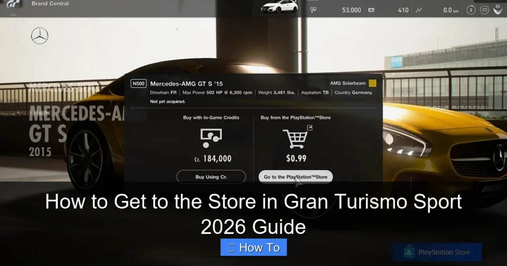 How to Get to the Store in Gran Turismo Sport 2026 Guide
