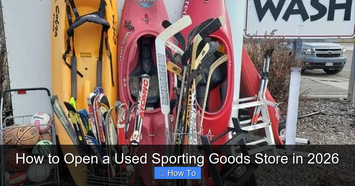 How to Open a Used Sporting Goods Store in 2026
