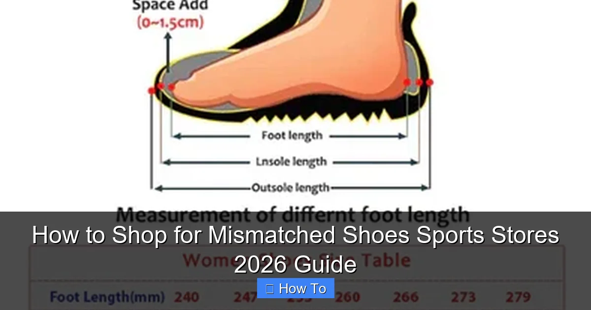 How to Shop for Mismatched Shoes Sports Stores 2026 Guide