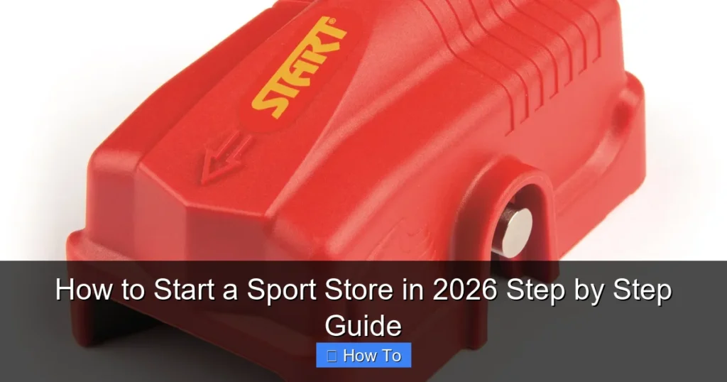 How to Start a Sport Store in 2026 Step by Step Guide