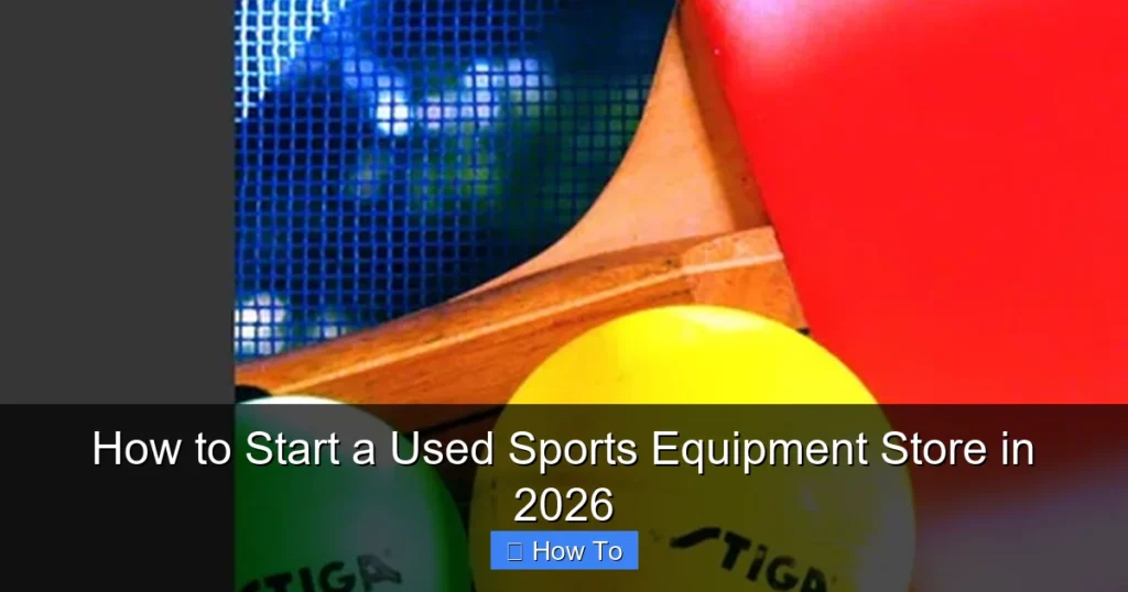 How to Start a Used Sports Equipment Store in 2026
