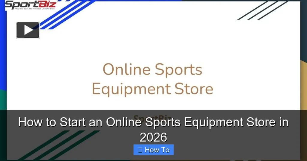 How to Start an Online Sports Equipment Store in 2026