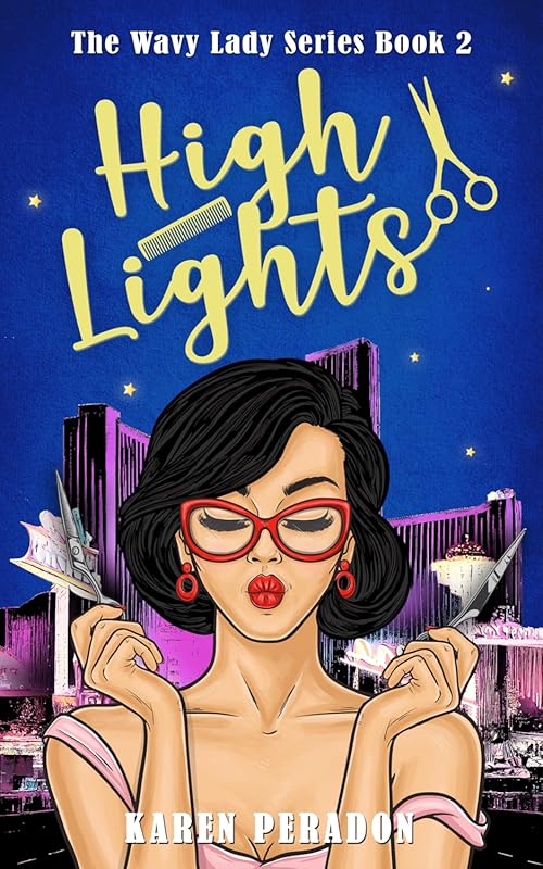 High Lights: Book 2 in the Wavy Lady Series