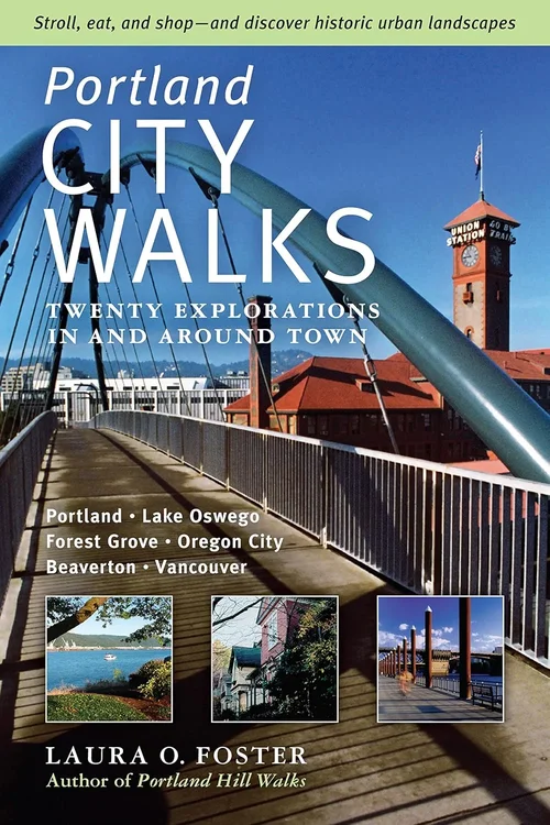 Portland City Walks: Twenty Ex